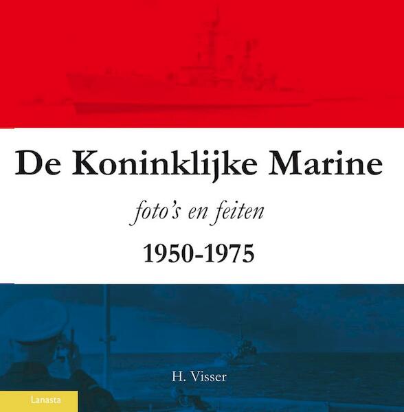 De Koninklijke Marine Deel 2 - Henk Visser, Henk de Visser (ISBN 9789086160839)