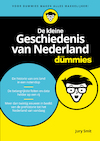 De kleine Geschiedenis van Nederland voor Dummies (e-Book) - Jury Smit (ISBN 9789045354095)
