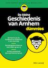 De kleine Geschiedenis van Arnhem voor Dummies (e-Book) - Wim Lavooij (ISBN 9789045354354)