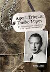 Agent Tricycle: Dusko Popov (e-Book) - Larry Loftis (ISBN 9789045320892)