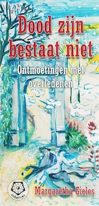 Dood zijn bestaat niet - M. Gieles (ISBN 9789020201918)