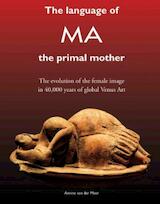 The language of MA the primal mother (e-Book)
