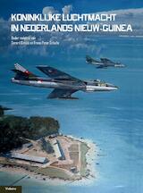 Koninklijke Luchtmacht in Nederlands Nieuw Guinea (e-Book)