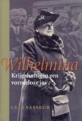 Wilhelmina / Krijgshaftig in een vormeloze jas (e-Book)