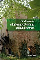 De stinzen in middeleeuws Friesland en hun bewoners
