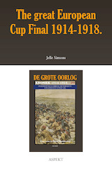 The great European Cup Final 1914-1918. (e-Book)