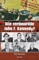 Wie vermoordde John F.Kennedy? (e-Book)