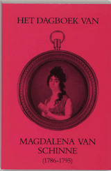 Dagboek van Magdalena van Schinne 1786-1795