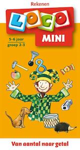 Mini Loco Van aantal naar getal-Basis-rekenoefeningen - (ISBN 9789001767877)