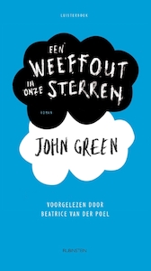 Een weeffout in onze sterren - John Green (ISBN 9789047616566)