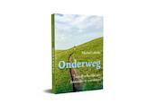 Onderweg - Michel Lafaille (ISBN 9789056155056)