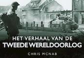 Het verhaal van de Tweede Wereldoorlog - Chris McNab (ISBN 9781845886752)