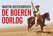 De Boerenoorlog - Martin Bossenbroek (ISBN 9789049804015)