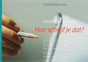 Hoe schrijf je dat ? - Jolanda Bouman (ISBN 9789058713254)