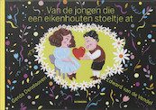 Van de jongen die een eikenhouten stoeltje at - Edward van de Vendel (ISBN 9789058383211)