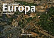 Luchtfoto's Europa - Guido Barosio (ISBN 9789048301010)