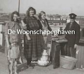 De Woonschepenhaven - Anton Weverink jr. (ISBN 9789079624065)
