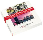 Van Babylon tot New York - Fik Meijer, H. Beliën, P. Knevel (ISBN 9789085300236)