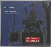 Het Geheim van Vredeveld - J.H. Petrie (ISBN 9789023241515)