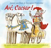 Ave, Caesar! - Arend van Dam (ISBN 9789000329847)