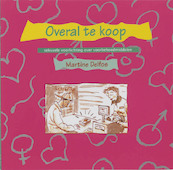 Overal te koop - Martine F. Delfos, Martine Delfos (ISBN 9789075564334)