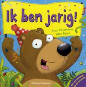 Ik ben jarig ! - Anna Claybourne, Mike Byrne (ISBN 9789048304561)