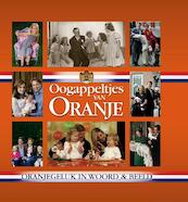 Oogappeltjes van Oranje - Menzo Willems (ISBN 9789085107705)