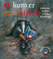 O, kom er eens kijken - Catharina Fredriks (ISBN 9789021665351)