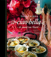 Ciao Bella - Tessa Kiros (ISBN 9789089894076)