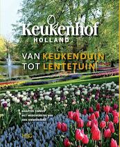 Keukenhof: van keukenduin tot lentetuin - Maarten Timmer, Arie Dwarswaard (ISBN 9789061945017)