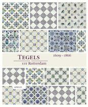 Tegels uit Rotterdam - (ISBN 9789059942448)