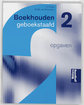 Boekhouden geboekstaafd 2 Opgaven - Henk Fuchs, S.J.M. van Vlimmeren (ISBN 9789001410087)