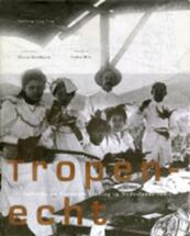 Tropenecht - Dorine Bronkhorst (ISBN 9789080143340)