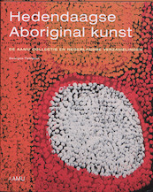 Hedendaagse Aboriginal Kunst - Georges Petitjean (ISBN 9789053497852)