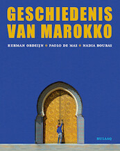 Geschiedenis van Marokko - Herman Obdeijn, Paolo De Mas, Nadia Bouras (ISBN 9789054601876)