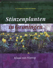 Stinzenplanten in Groningen - Arsene van Nierop (ISBN 9789033007996)