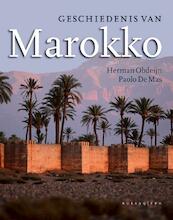 Geschiedenis van Marokko - Herman Obdeijn, Paolo De Mas (ISBN 9789054601807)