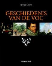 Geschiedenis van de VOC - Femme S. Gaastra (ISBN 9789462491939)