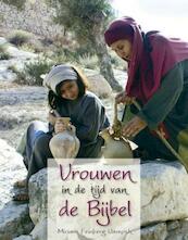 Vrouwen in de tijd van de Bijbel - M. Feinberg Vamosh (ISBN 9789033607462)