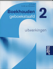 Boekhouden geboekstaafd 2 Uitwerkingen - Henk Fuchs, S.J.M. van Vlimmeren (ISBN 9789001410094)