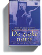 De zieke natie - J. Tollebeek, L. Nys, H. de Smaele (ISBN 9789065544933)