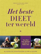 Het beste dieet ter wereld - Christian Bitz, Arne Astrup (ISBN 9789021554228)