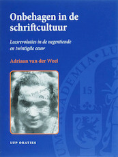 Onbehagen in de schriftcultuur - A. van der Weel (ISBN 9789087280161)