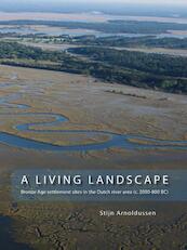 A Living Landscape - Stijn Arnoldussen (ISBN 9789088900105)