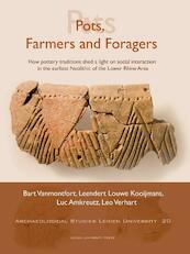 Pots, Farmers and Foragers - (ISBN 9789087280864)