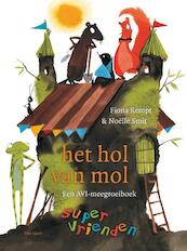 Supervrienden / Het hol van mol - Fiona Rempt (ISBN 9789000314348)