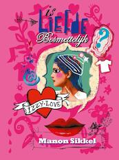 Is liefde besmettelijk door Izzy Love - M. Sikkel (ISBN 9789048800834)