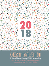 Natural gezinsagenda 2018 Let's add some confetti to each day - Marcel Flier (ISBN 9789033878091)