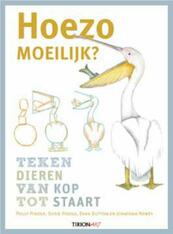 Hoezo moeilijk? Teken dieren - Polly Pinder, Susie Hodge, Eva Dutton, Jonathan Newey (ISBN 9789043914628)