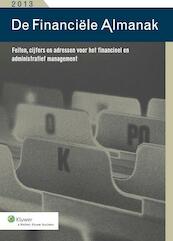 De financiele Almanak 2013 - N. Klene, C.J.A. van Geffen, R. de Groot, J.D. Schouten (ISBN 9789013114201)